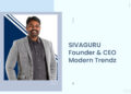 Sivaguru Moorthy – Founder CEO Modern TRENDZ