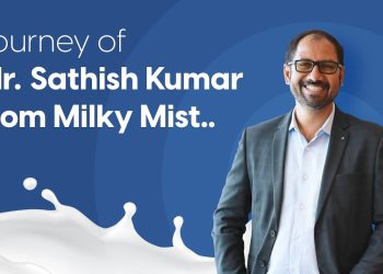 From Dream to Reality: Sathish Kumar’s Entrepreneurial Journey with Milky Mist