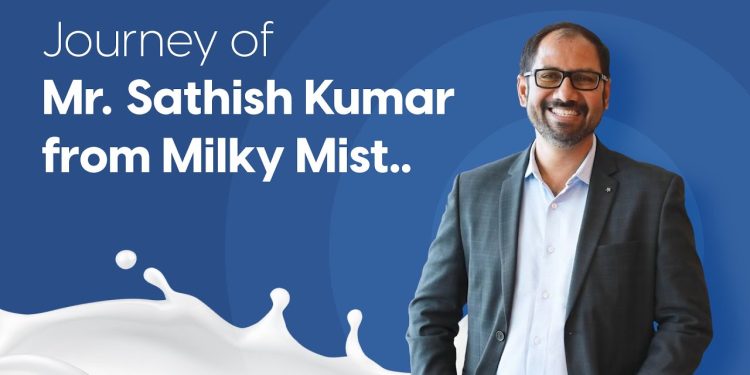 From Dream to Reality: Sathish Kumar’s Entrepreneurial Journey with Milky Mist